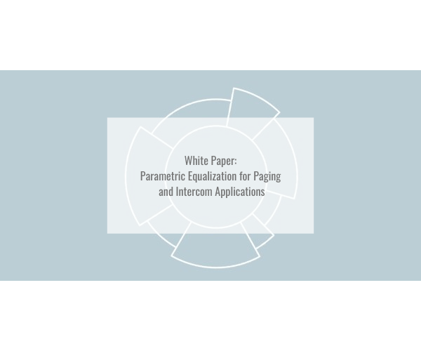 Parametric Equalization for Paging and Intercom Applications